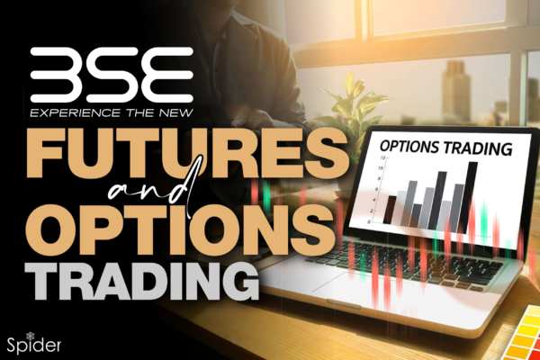 The image describes How to Trade in BSE Futures & Options.