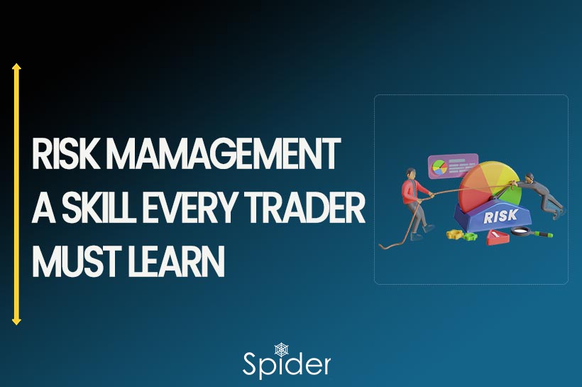 Risk Management: A Skill every trader must learn