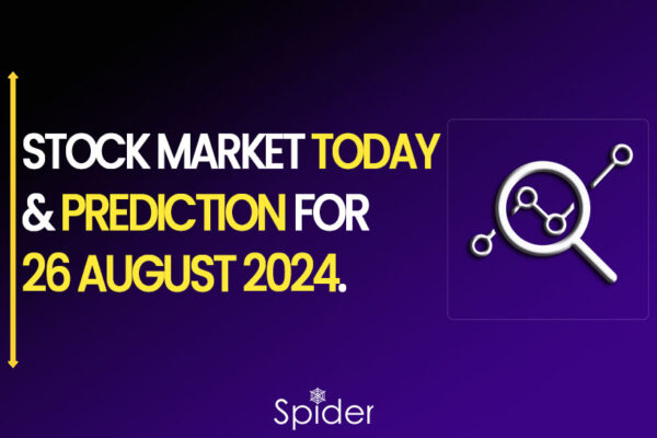 Stock Market & Prediction for 26th August 2024